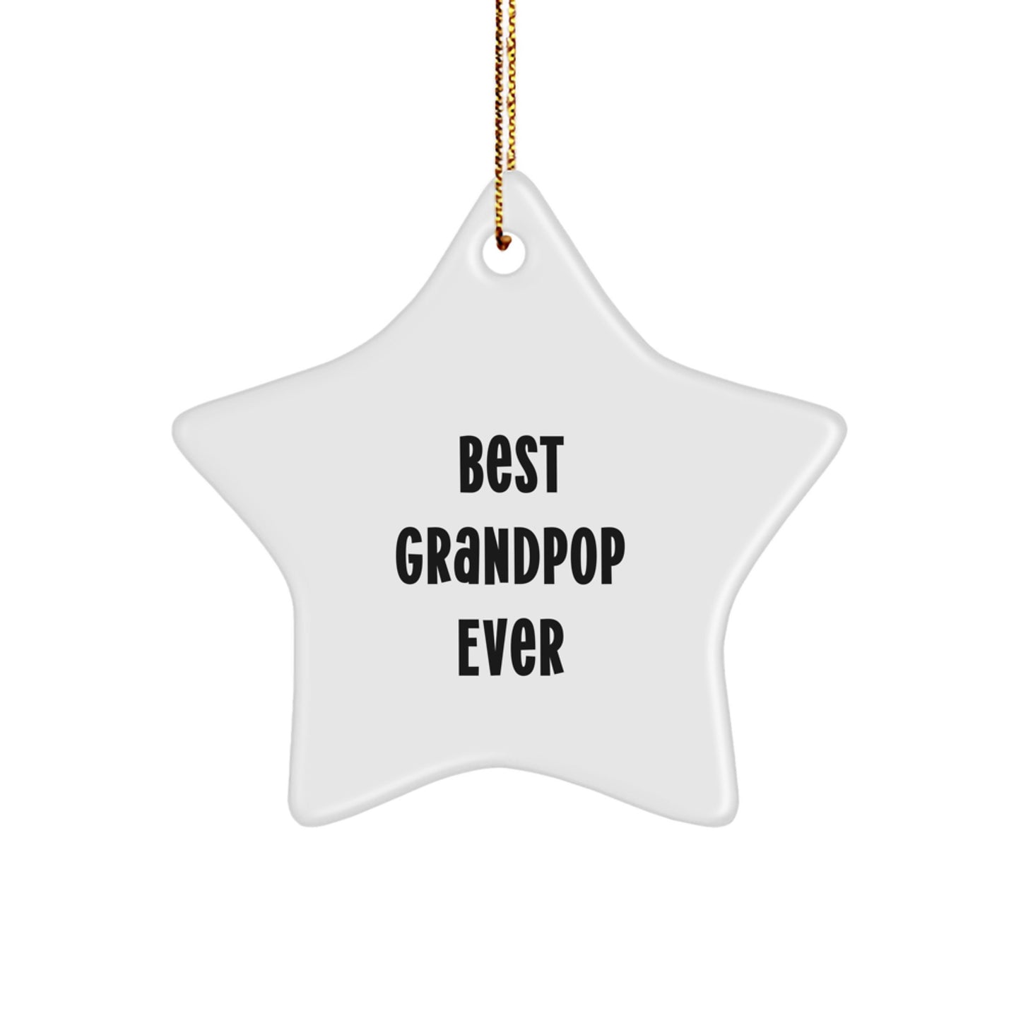 Funny Grandpop Gifts from Men for Christmas Unique Star Ornament Best Grandpop Ever Star Shaped Decorations - Image 1