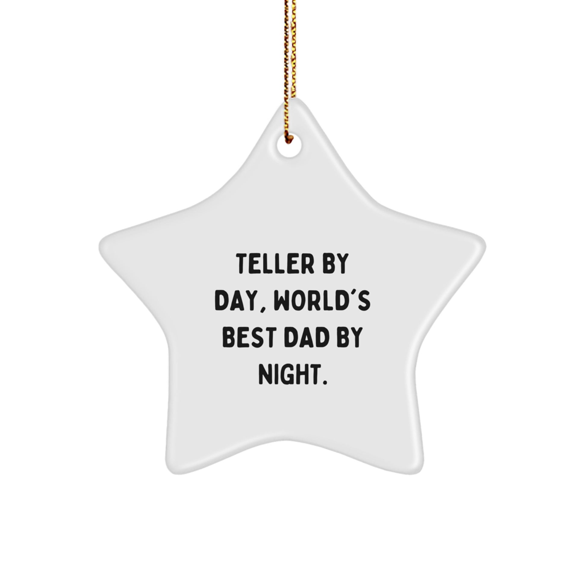 Teller Gifts, Funny Star Ornament, 'Teller By Day, World's Best Dad By Night.' Christmas Decoration, Gifts from Family for Teller, Perfect for Men - Image 1