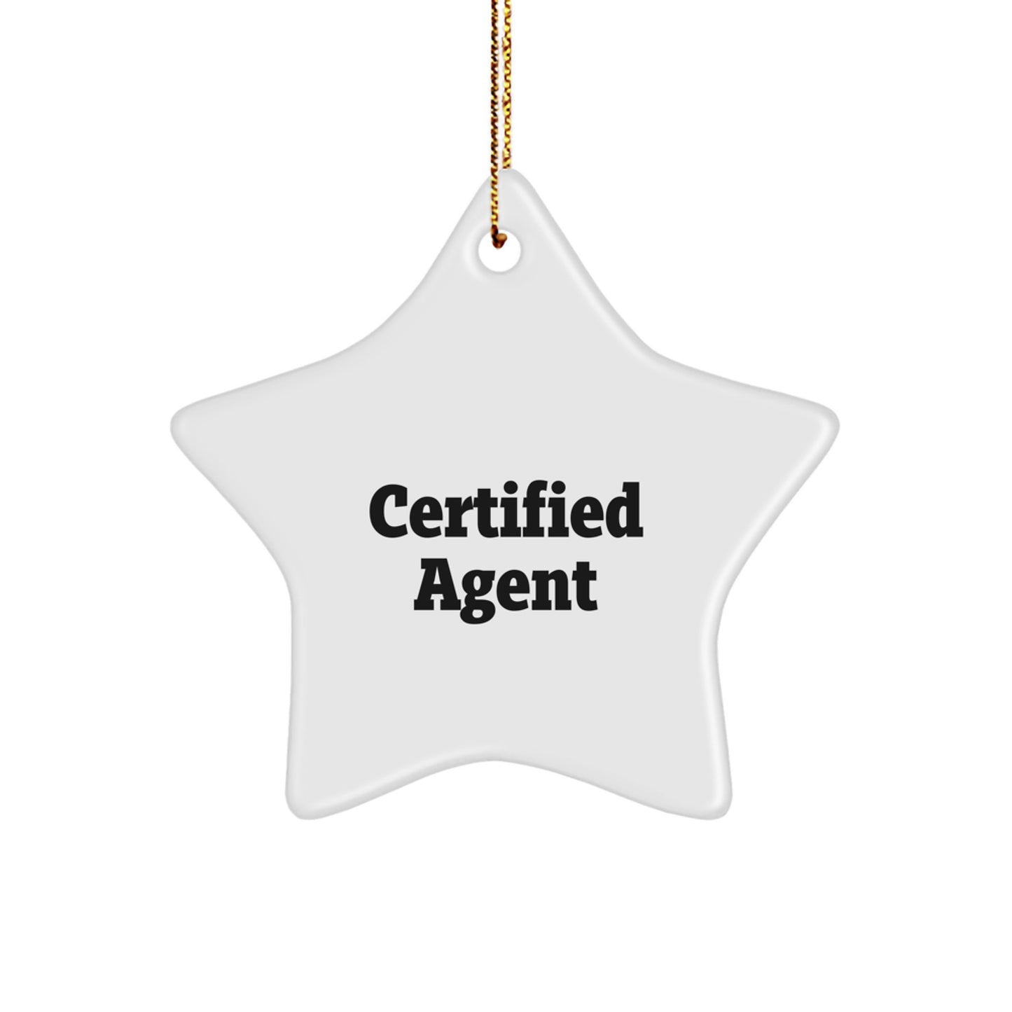 Funny Certified Agent Star Ornament Gifts from Men to Agent Friends at Christmas Unique - Image 1