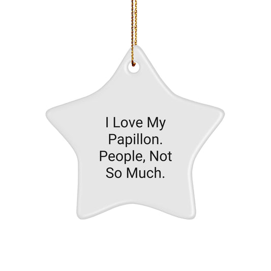 Papillon Dog Lovers Gifts from Family to Friends, Funny Star Ornament for Christmas - Image 1