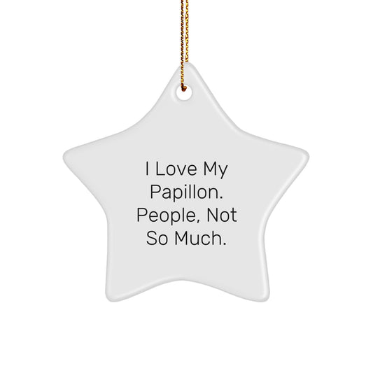 Papillon Dog Lover's Funny Christmas Unique Gift, Star Ornament Gifts from Friends to Family - Image 1
