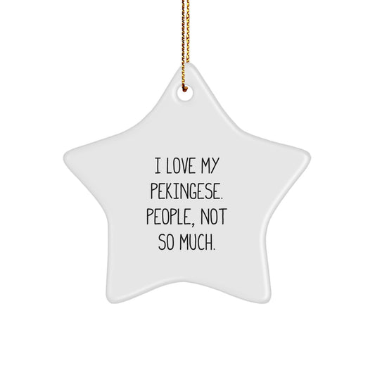 I Love My Pekingese Dog Gifts from Family to Friends - Funny Star Ornament for Christmas - Image 1