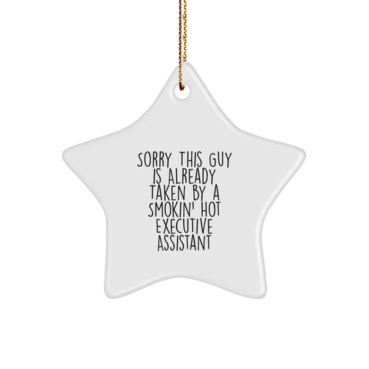Funny Executive Assistant Gifts from Friends or Coworkers - Sorry This Guy is Already Taken Star Ornament for Christmas - Image 1