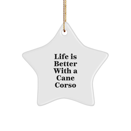Cane Corso Dog Lovers Star Ornament, Funny Quote Gifts from Men to Friends, For Cane Corso Dog Enthusiasts and Christmas Decorations - Image 1