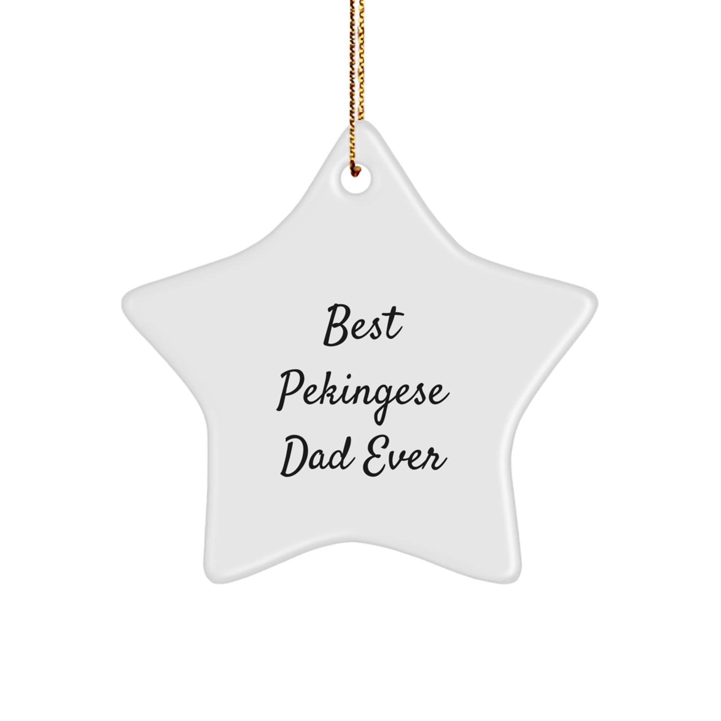 Pekingese Dog Lover Gifts from Men to Best Pekingese Dad Ever, Star Ornament for Christmas Decorations - Image 1