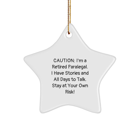 Funny Paralegal Star Ornament Gift, Christmas Unique Gifts from Friends to Paralegal, Stay At Your Own Risk! - Image 1