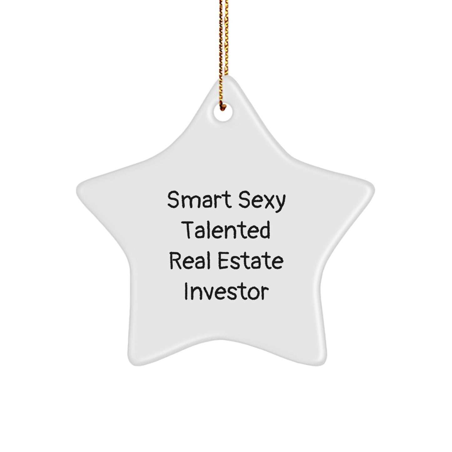 Real Estate Investor Star Ornament, Funny Quote Gifts from Friends, Gifts for Real Estate Investor Men, Christmas Unique Gifts - Image 1