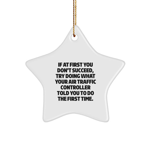 Funny Air Traffic Controller Christmas Star Ornament Gifts from Family, Friends or Coworkers for Air Traffic Controller Men Women - Image 1