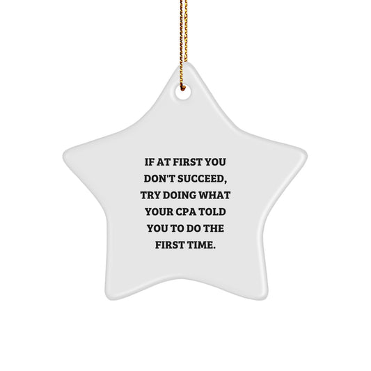 Funny CPA Gifts from Friends, Star Ornament, Christmas Unique Gifts for CPA, Men, Women, Friends, Coworkers, Family - Image 1