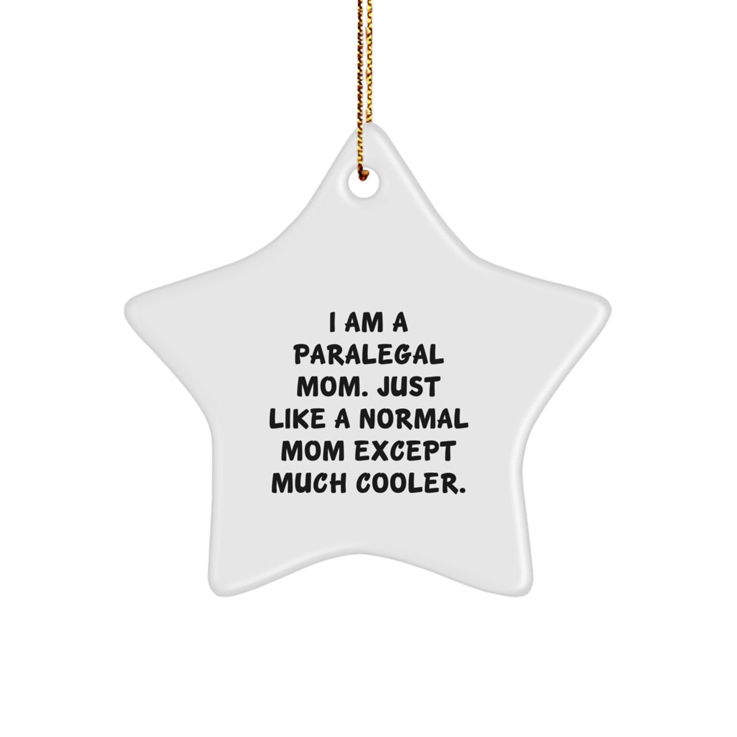 Funny Paralegal Mom Gifts from Friends for Paralegal Star Ornament Christmas Unique Gifts - Image 1