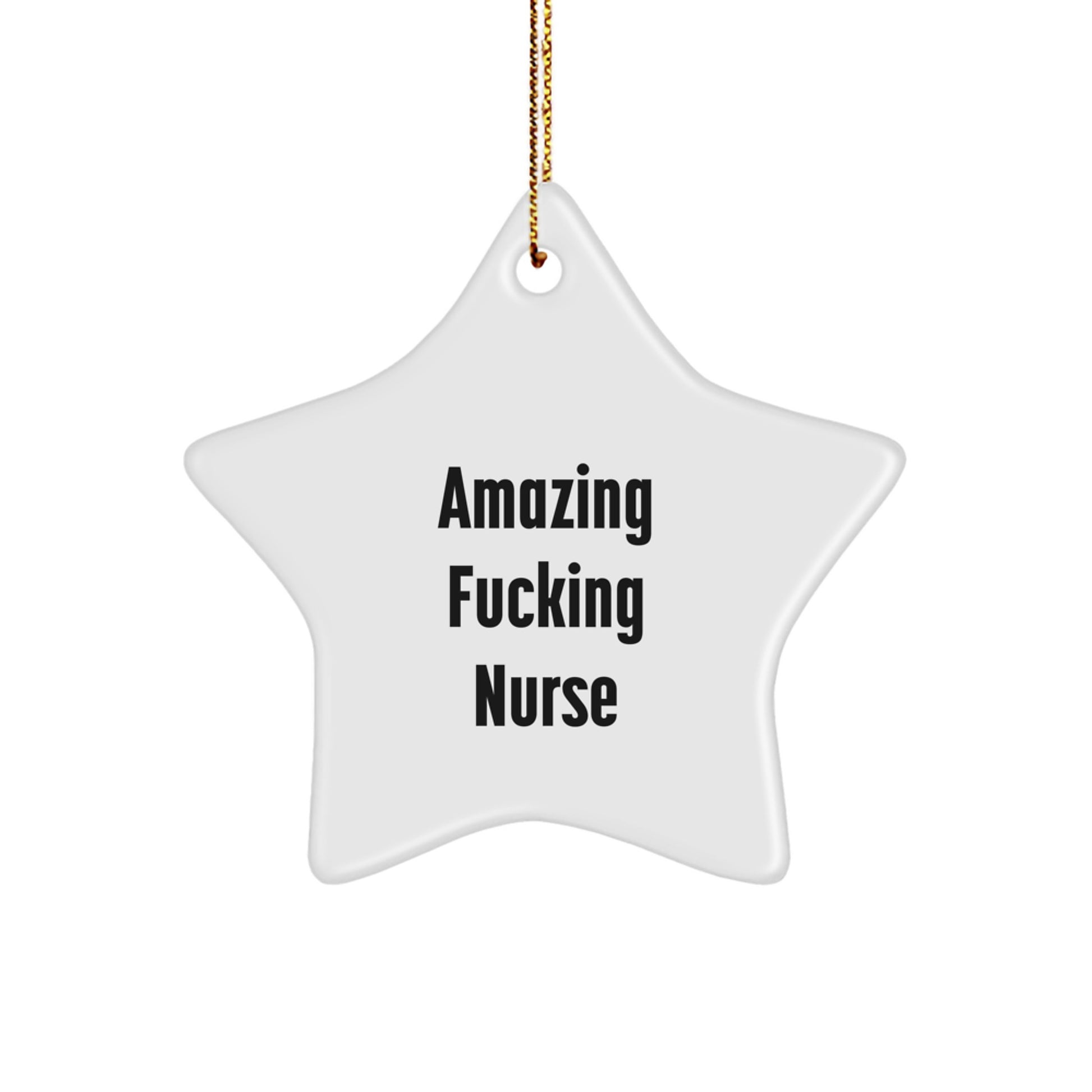 Funny Nurse Star Ornament Gifts from Friends and Family for Christmas Unique Nurse Decorations - Image 1