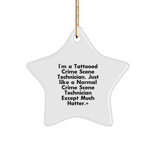 Funny Crime Scene Technician Gifts, Star Ornament for Men, Women, Coworkers, Family, Christmas Unique Presents from Friends - Image 1