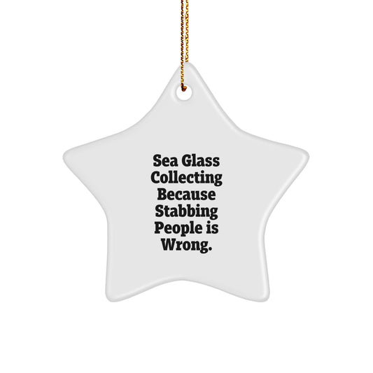 Sea Glass Collecting Funny Gift for Friends and Family, Star Ornament, White, Christmas Unique Gifts from Men to Women - Image 1