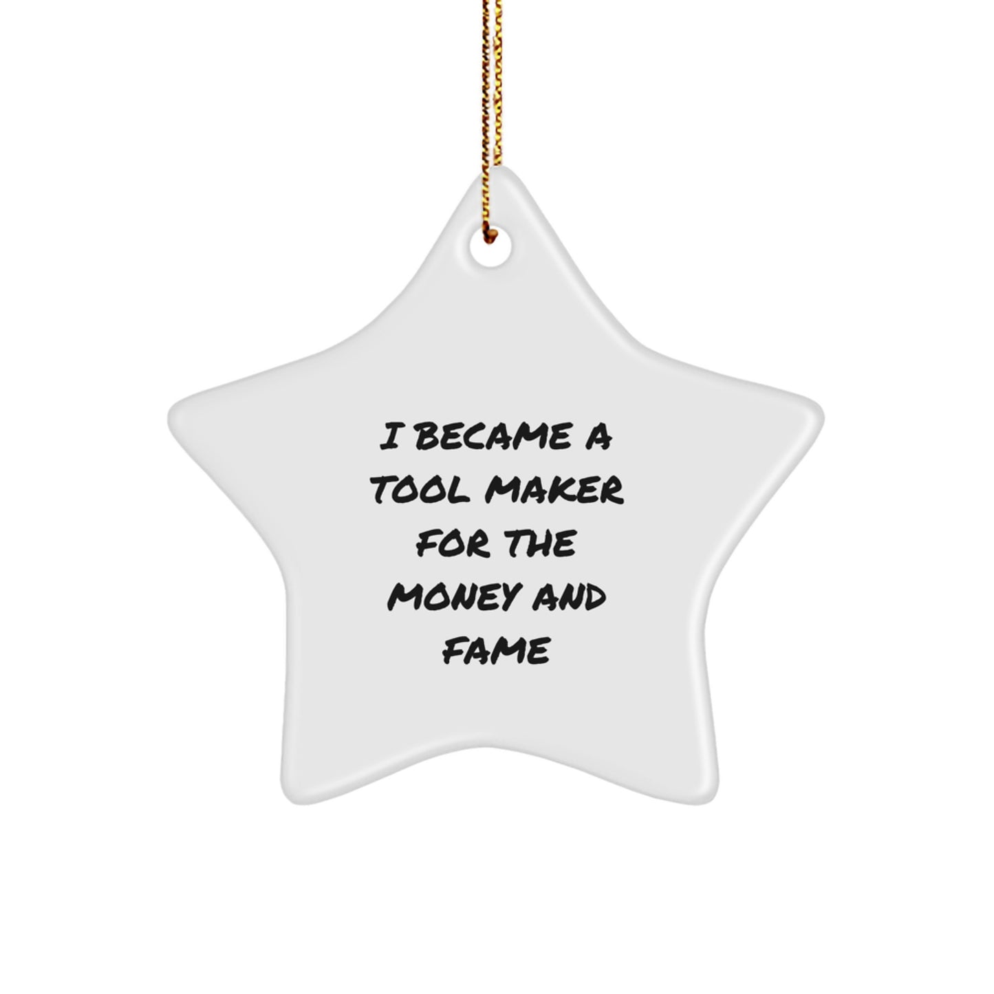 Funny Tool Maker Gift Ideas, Star Ornament for Tool Makers, White Star-Shaped Decoration for Christmas Unique Gifts from Men to Tool Makers - Image 1