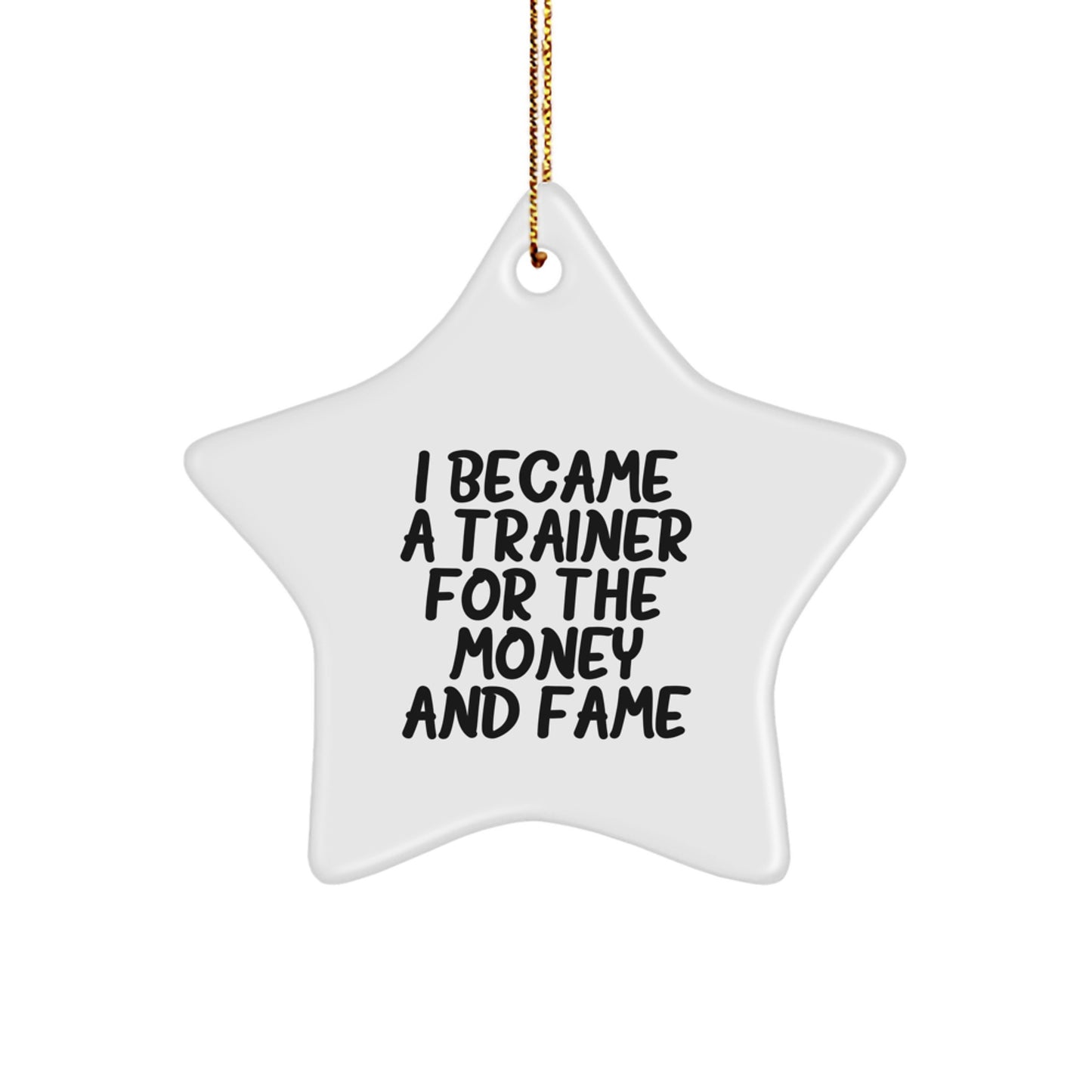 Funny Trainer Gifts from Men to Friends - Star Ornament for Trainer Enthusiasts - Christmas Unique Gifts for Trainer - Image 1
