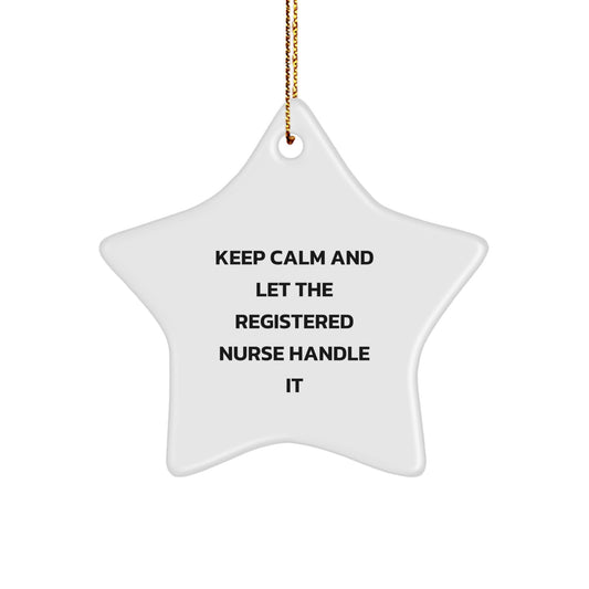 Funny Registered Nurse Gifts from Friends - Keep Calm Star Ornament for Christmas Unique Gifts - Image 1