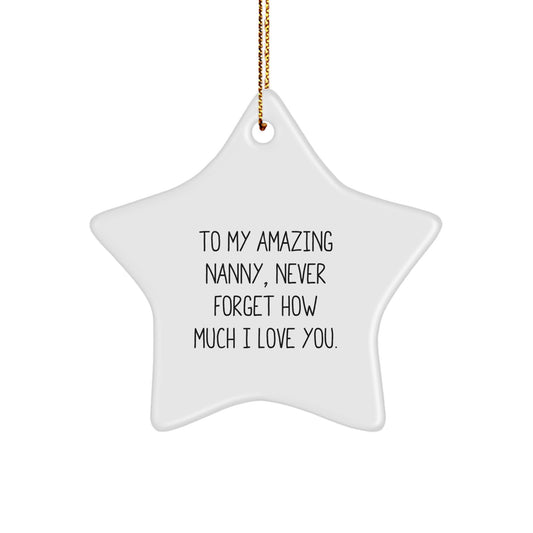 Gifts from Family to My Amazing Nanny, Funny Star Ornament, Christmas Unique Gifts, Star Shaped Nanny Decorations - Image 1