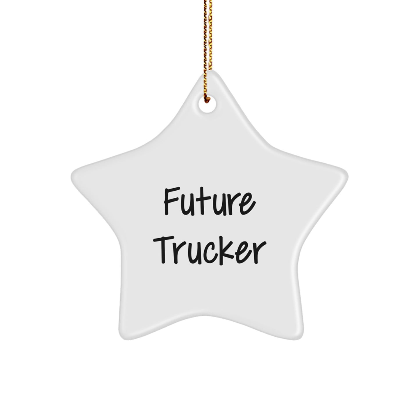 Funny Trucker Gifts from Friends for Future Trucker Star Ornament, Christmas Unique Gifts - Image 1