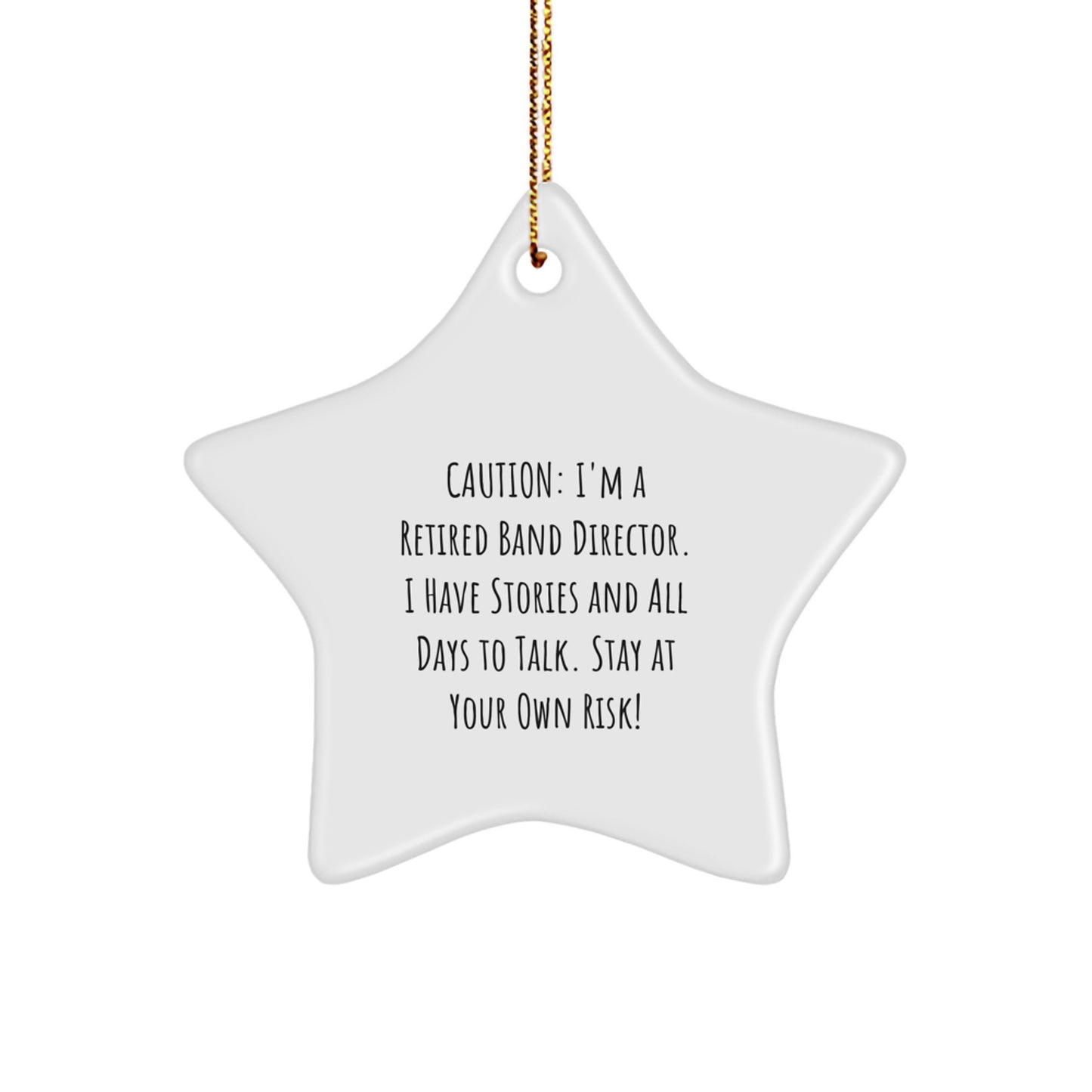 Funny Band Director Gifts for Christmas - 'I'm A Retired Band Director' Star Ornament from Friends and Family, Band Director Star Ornaments, Star Shaped Christmas Unique Gifts - Image 1