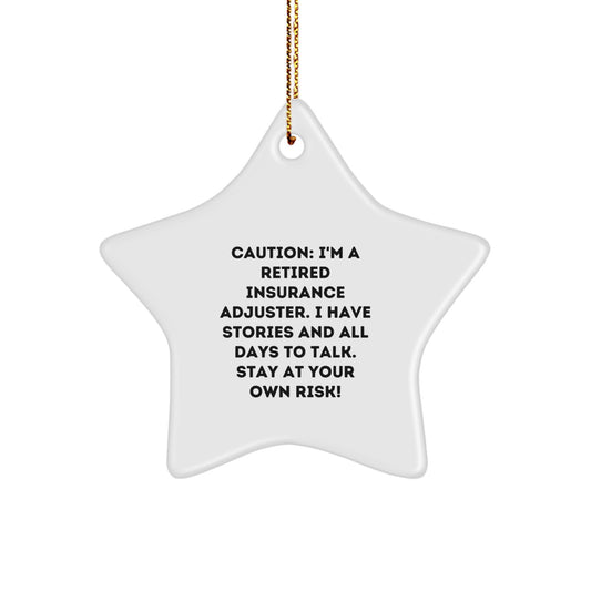 Funny Insurance Adjuster Gifts for Men - Cautionary Star Ornament, Gifts from Family, Christmas Unique Gifts for Insurance Adjuster, Retired Humor - Image 1