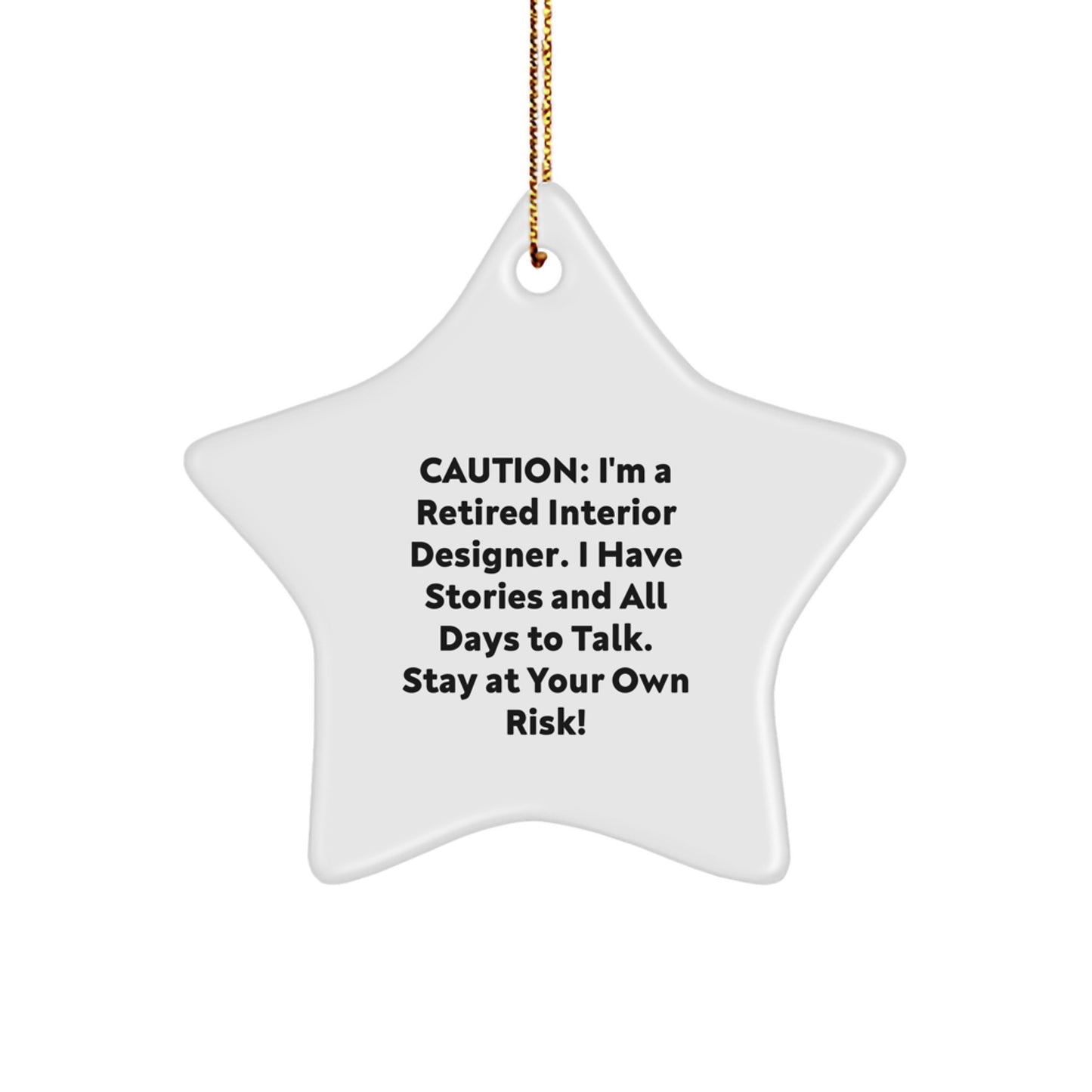 Funny Storytelling Interior Designer Gifts from Friends to Coworkers - White Star Ornament with Gold Cord - Christmas Unique Presents - Image 1