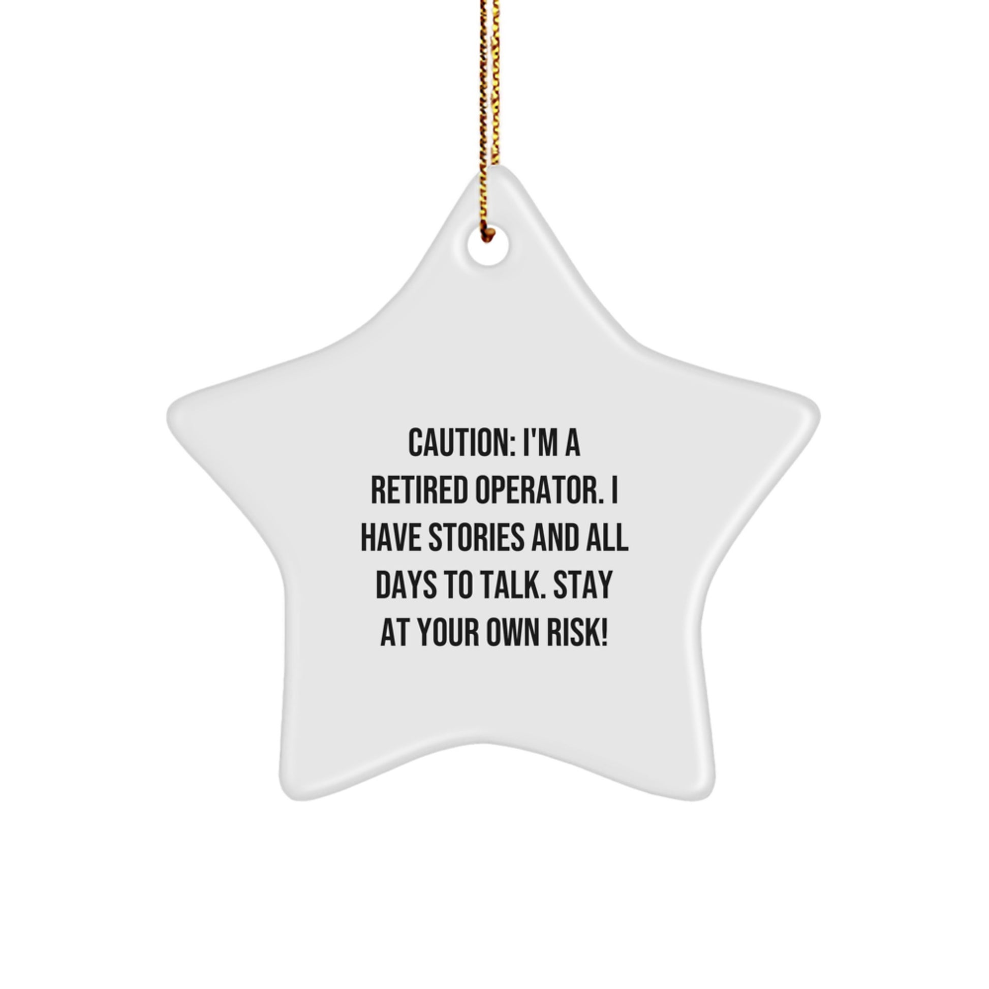 Funny Operator Gifts for Men, Star Ornament with Caution Quote, Christmas Unique Presents from Friends to Coworkers - Image 1