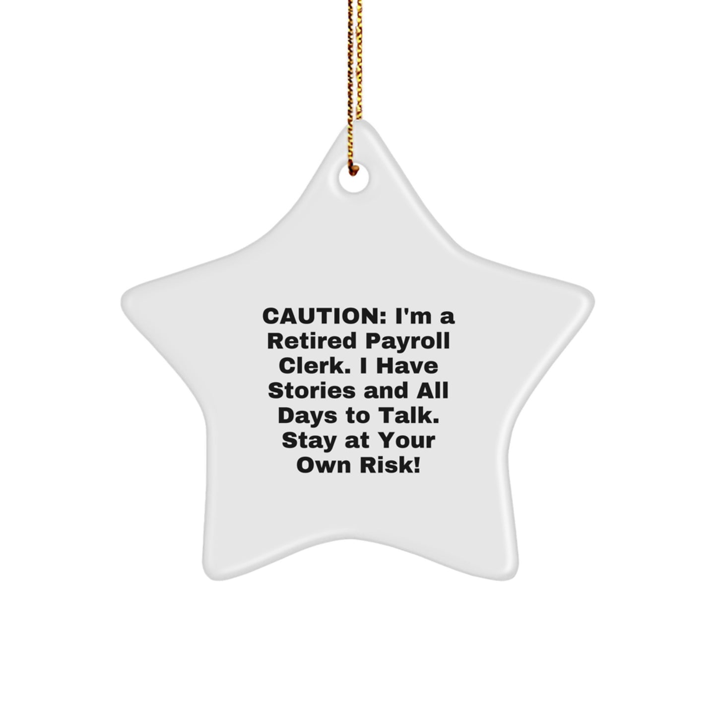 Funny Payroll Clerk Gifts, Unique Star Ornament for Payroll Clerk Office Humor, Gifts from Friends for Christmas Unique Office Decor - Image 1
