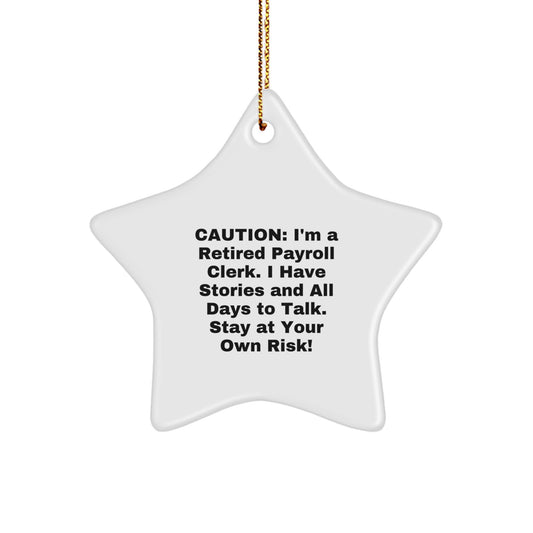 Funny Payroll Clerk Gifts, Unique Star Ornament for Payroll Clerk Office Humor, Gifts from Friends for Christmas Unique Office Decor - Image 1