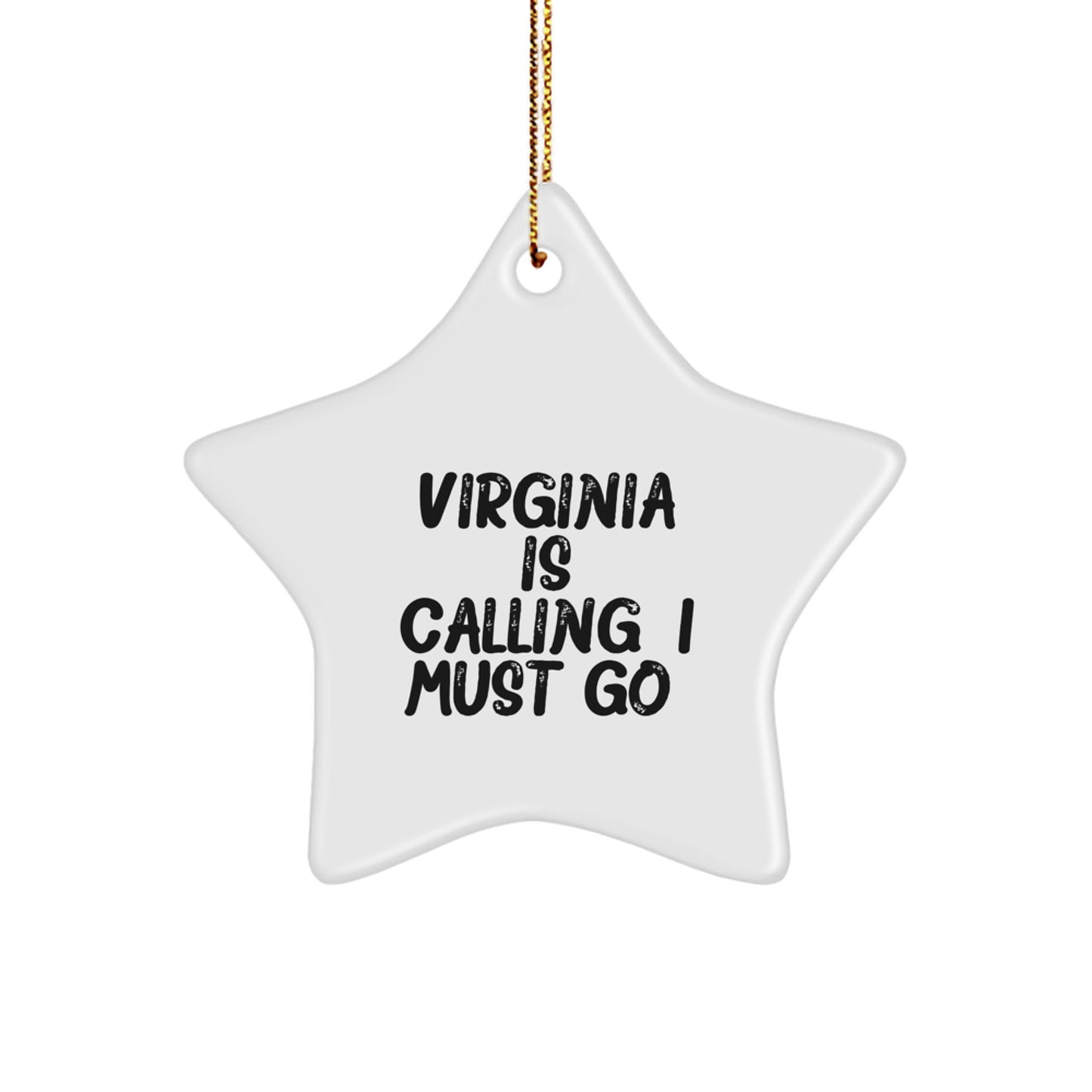 Virginia-Inspired Funny Quote Star Ornament, Gifts from Virginia, Perfect for Virginia Residents and Friends, Unique Christmas Unique Gifts for Him or Her - Image 1