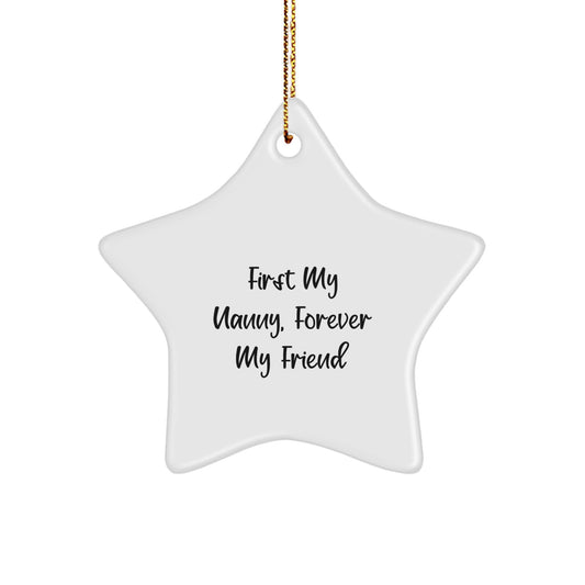 Nanny Gifts from Friends, Forever My Nanny, Star Ornament, Christmas Unique Gifts - Image 1