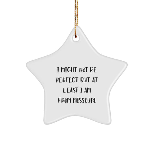 Funny Missouri Star Ornament, 'I Might Not Be Perfect' Gifts from Family to Friends, Unique Christmas Unique Gifts - Image 1