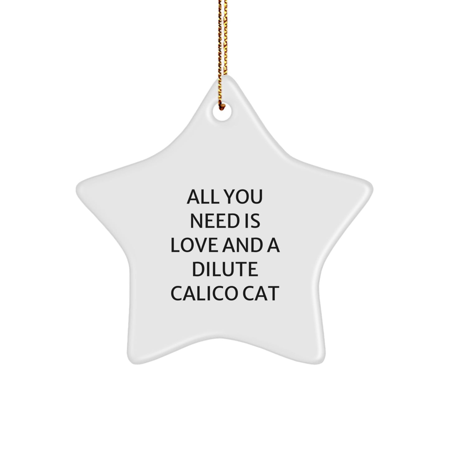 Funny Dilute Calico Cat Star Ornament Gifts from Family for Dilute Calico Cat Lover Christmas Unique Gifts - Image 1