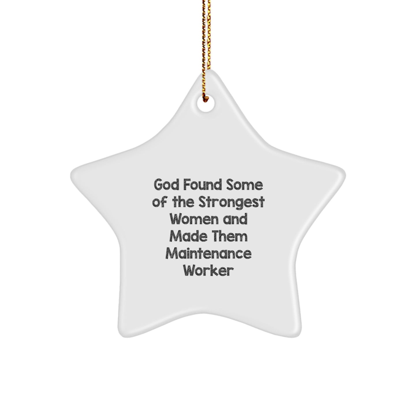 Funny Maintenance Worker Star Ornament Gifts from Men, Women, or Coworkers to Maintenance Worker, Women, Men, or Friends - Image 1