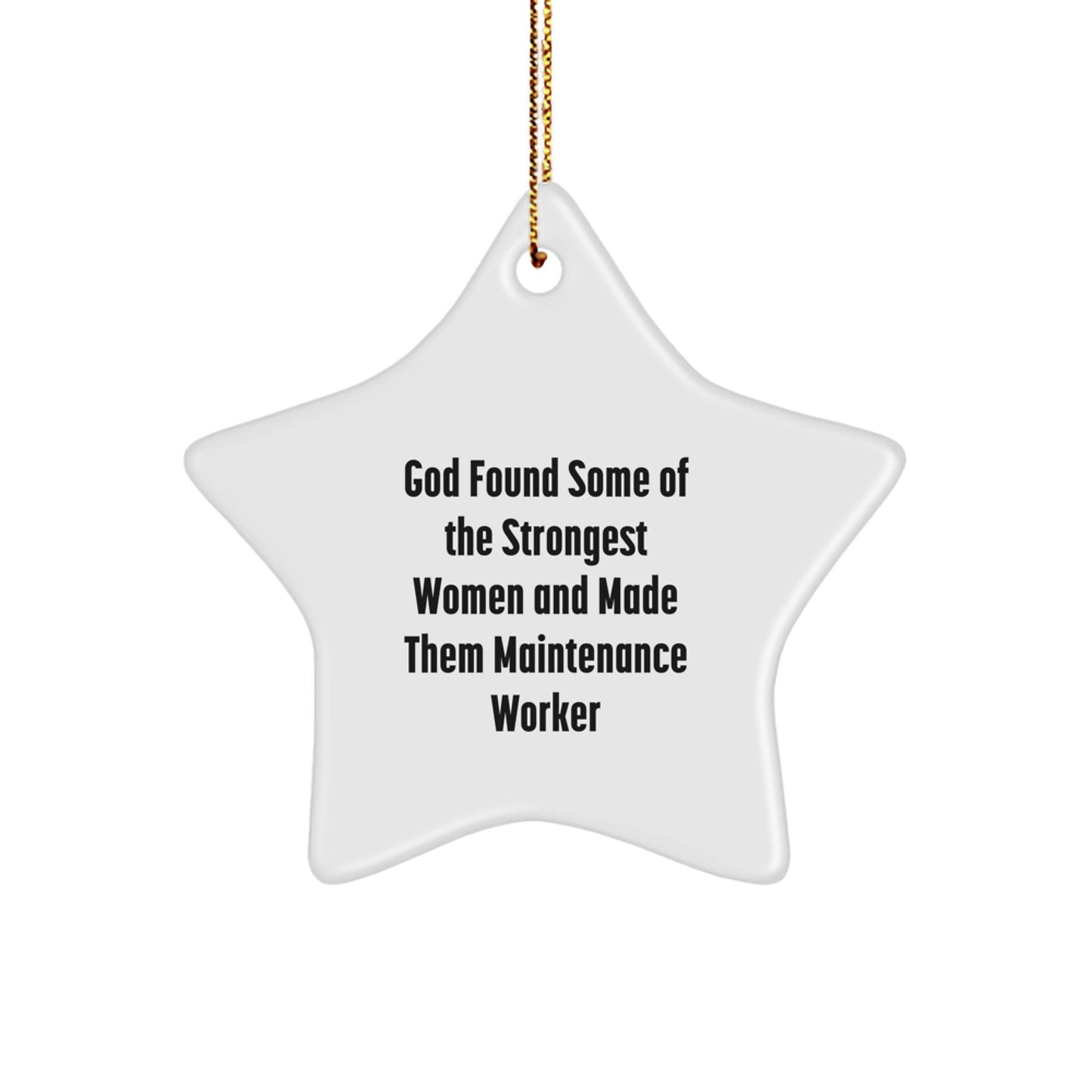 Funny Maintenance Worker Gifts from Women for Strongest Maintenance Worker Star Ornament Christmas Unique Gifts - Image 1