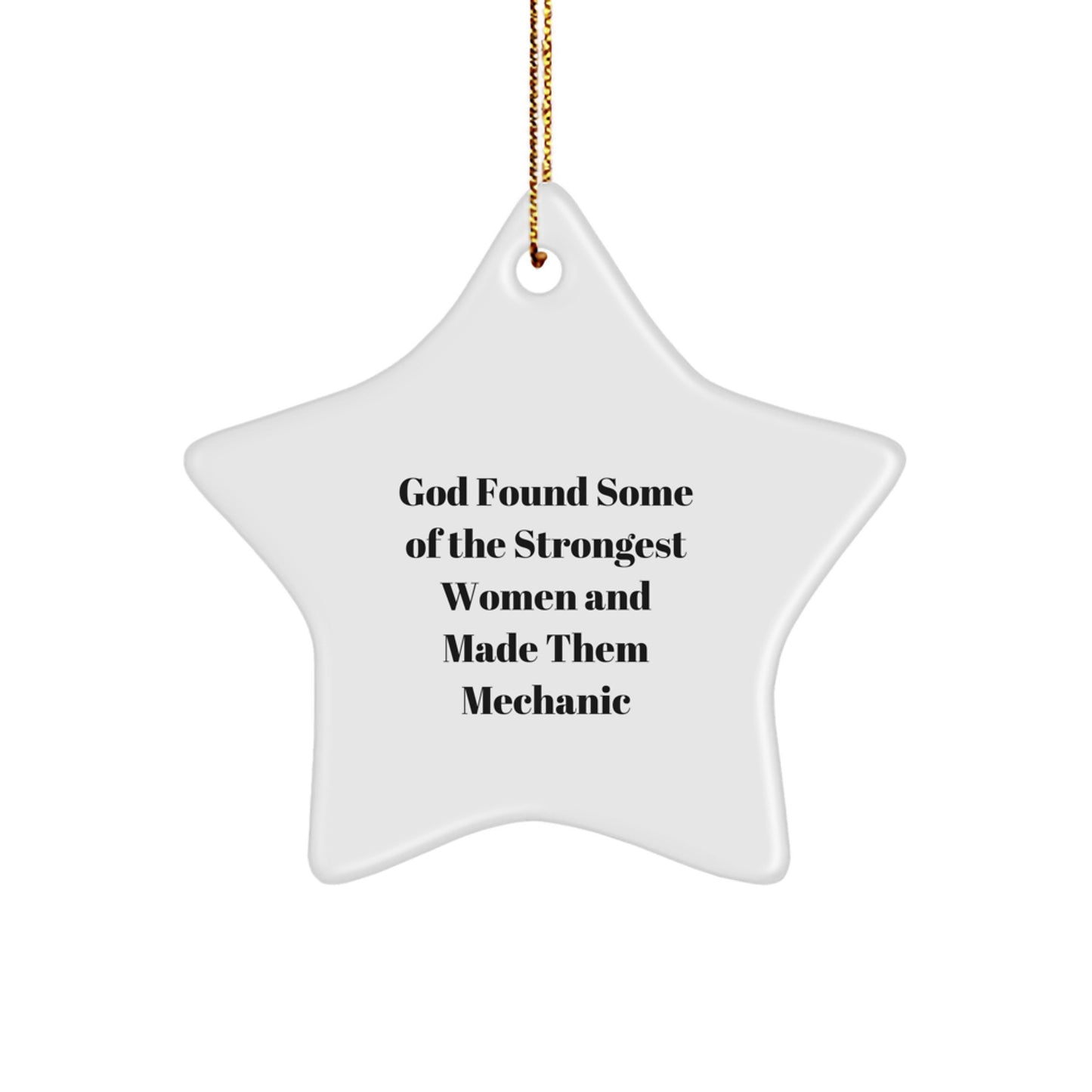 Mechanic Gifts, Funny Star Ornament from God, 'Mechanic' Quote, Christmas Unique Gifts for Men, Women, Family, Friends, Coworkers - Image 1
