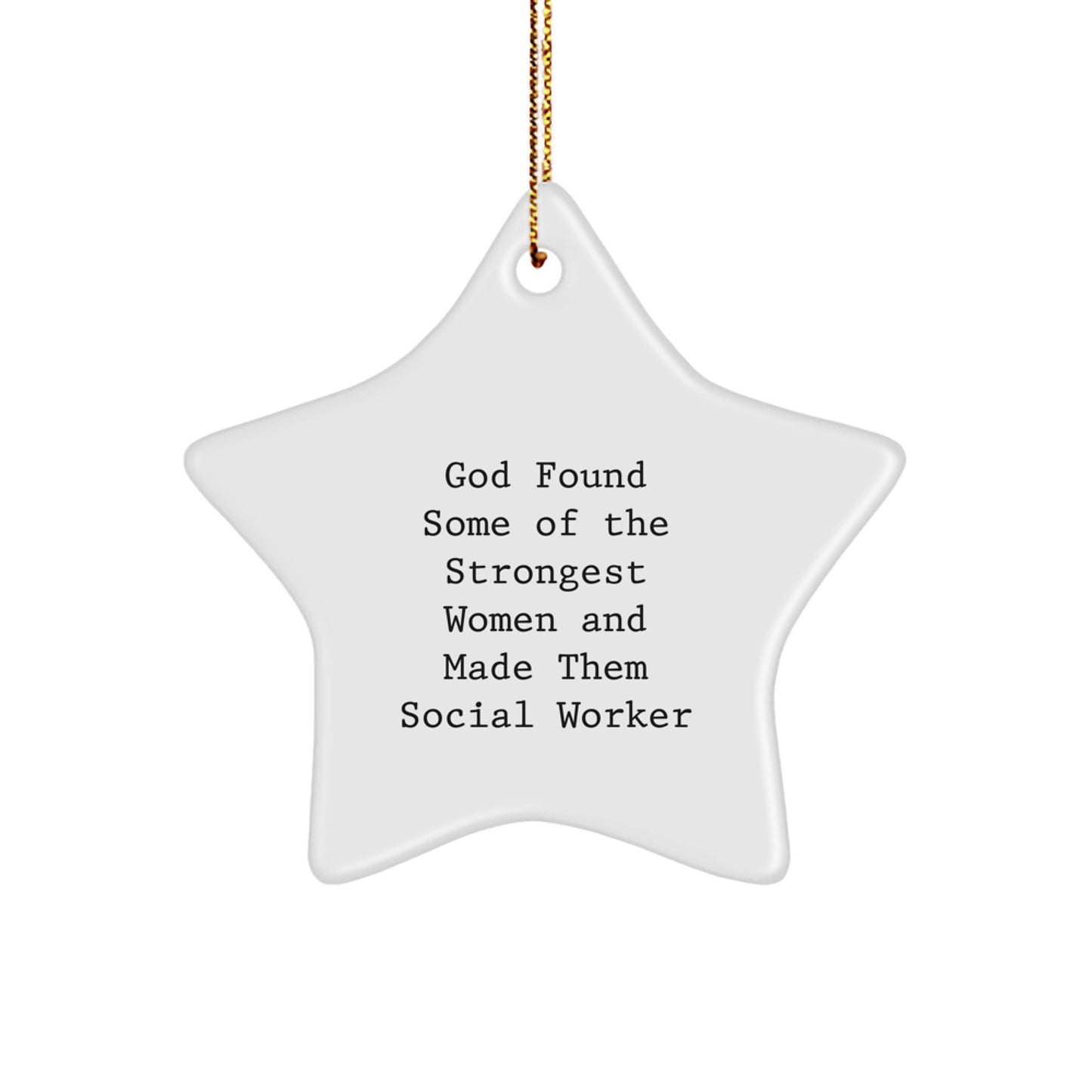 Funny Inspirational Social Worker Gifts from Women for Men Friends Family Star Ornament - Image 1