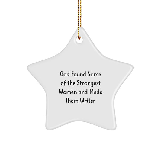 Funny Writer Gifts from Men, Women, Friends, Coworkers, Family - God Quote Star Ornament for Christmas - Image 1
