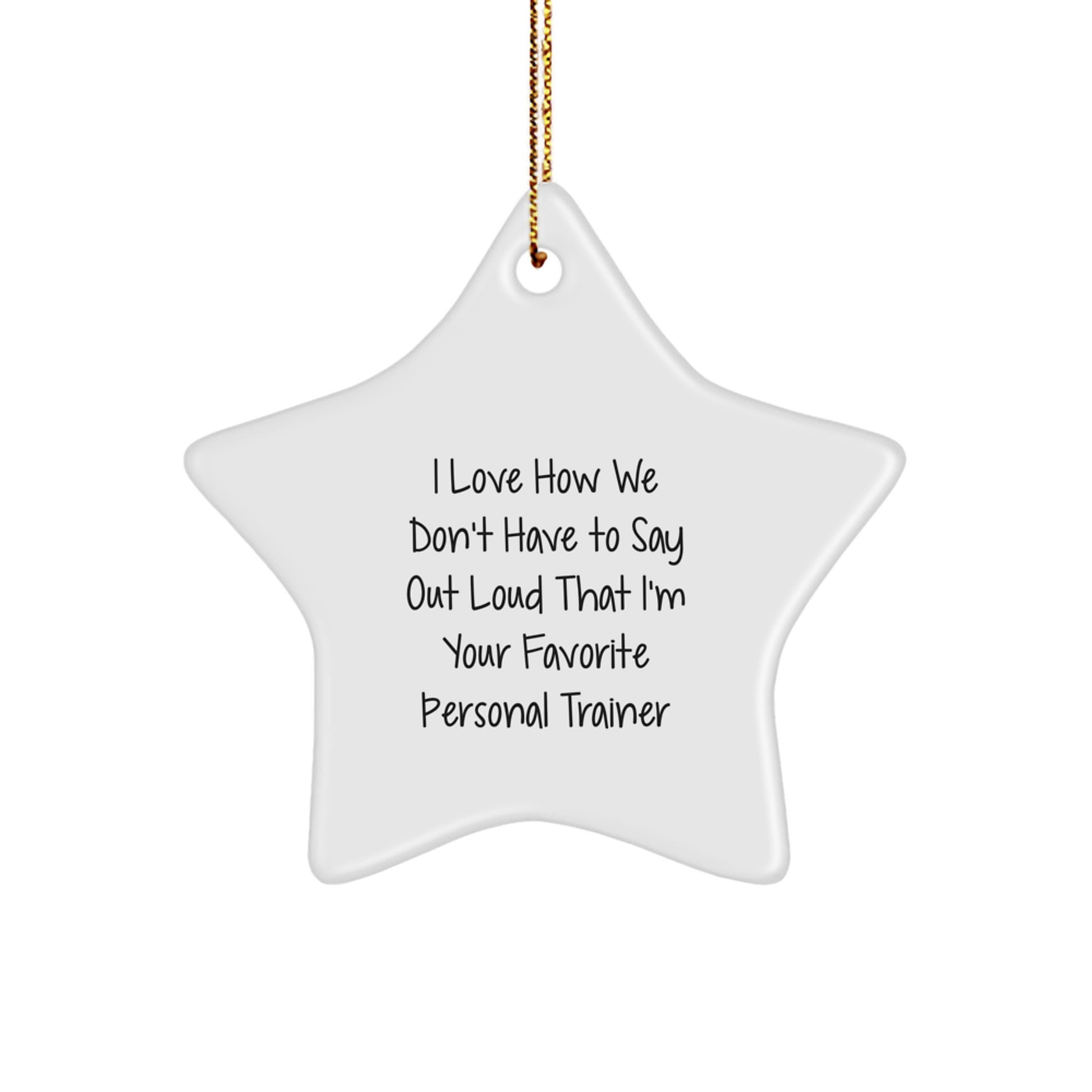 Personal Trainer Gifts from Friends for Favorite Trainers - Funny Star Ornament for Christmas - Image 1