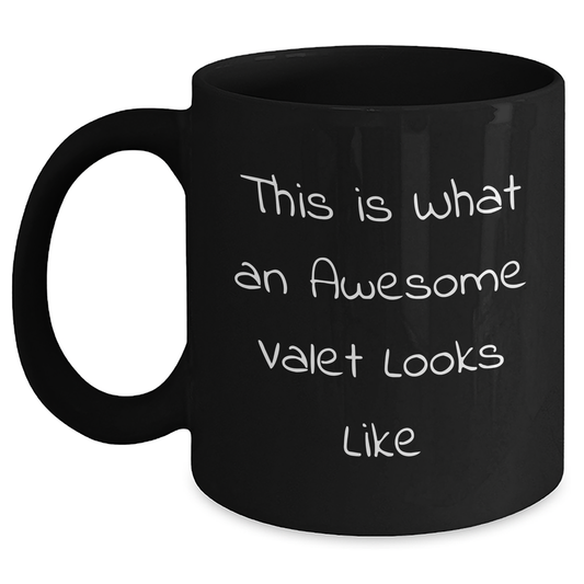 Valet Gifts from Friends and Family, Black Coffee Mug for Men and Women, This Is What An Awesome Valet Looks Like, Unique Graduation Gifts - Main