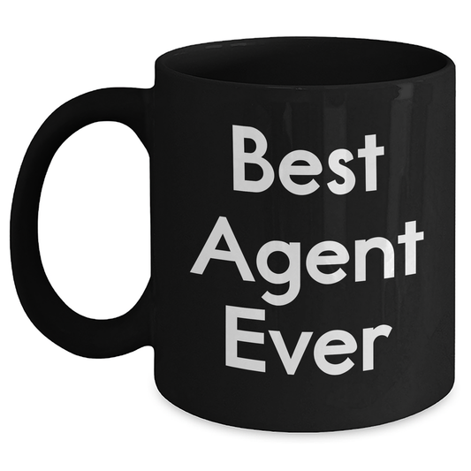 Funny Agent Gifts, Best Agent Ever Quote, Black Coffee Mug, Graduation Unique Gifts from Family, Gifts for Agent, Men, Women, Friends, Coworkers, Family - Main