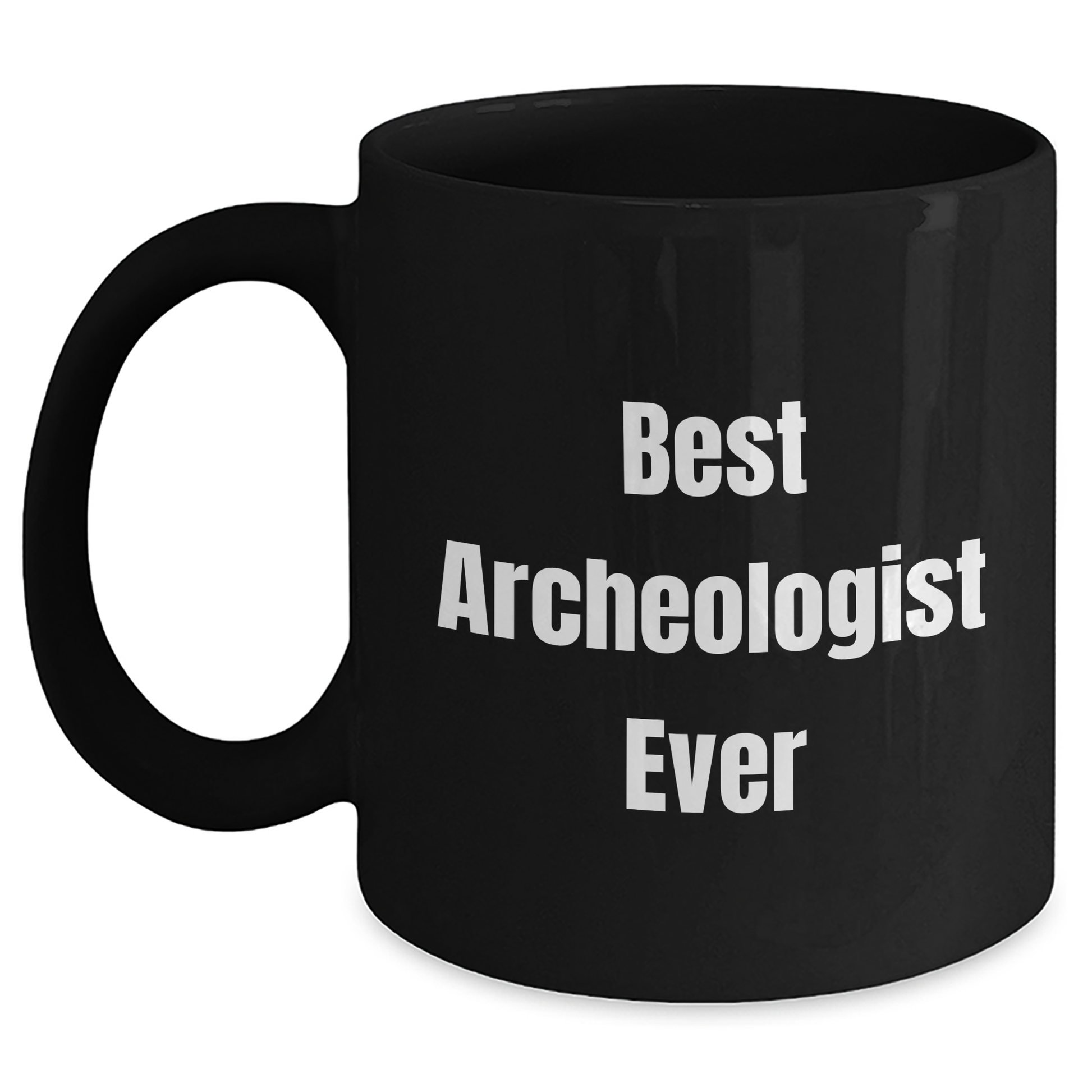 Best Archeologist Ever Funny Archeologist Gifts from Friends for Graduation Black Coffee Mug - Main