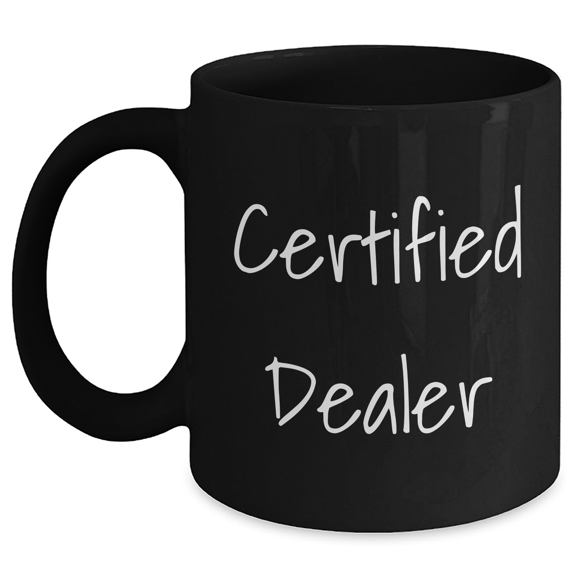 Funny Quotes Dealer Gifts Black Coffee Mug for Men Friends Coworkers 11oz 15oz Microwave Dishwasher Safe - Main