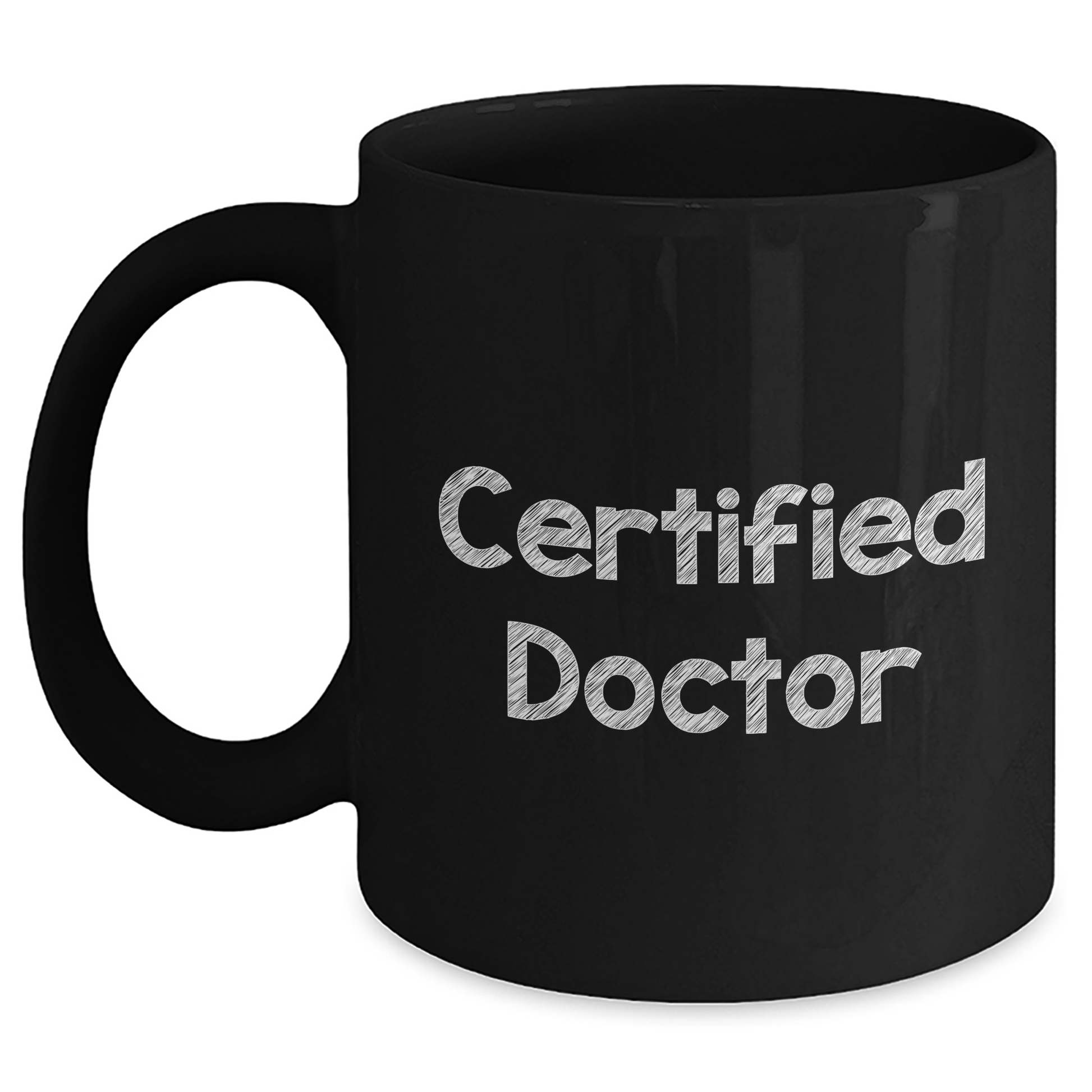 Funny Doctor Gifts from Friends for Graduation - Black Coffee Mug, 11oz or 15oz, Microwave and Dishwasher Safe - Main