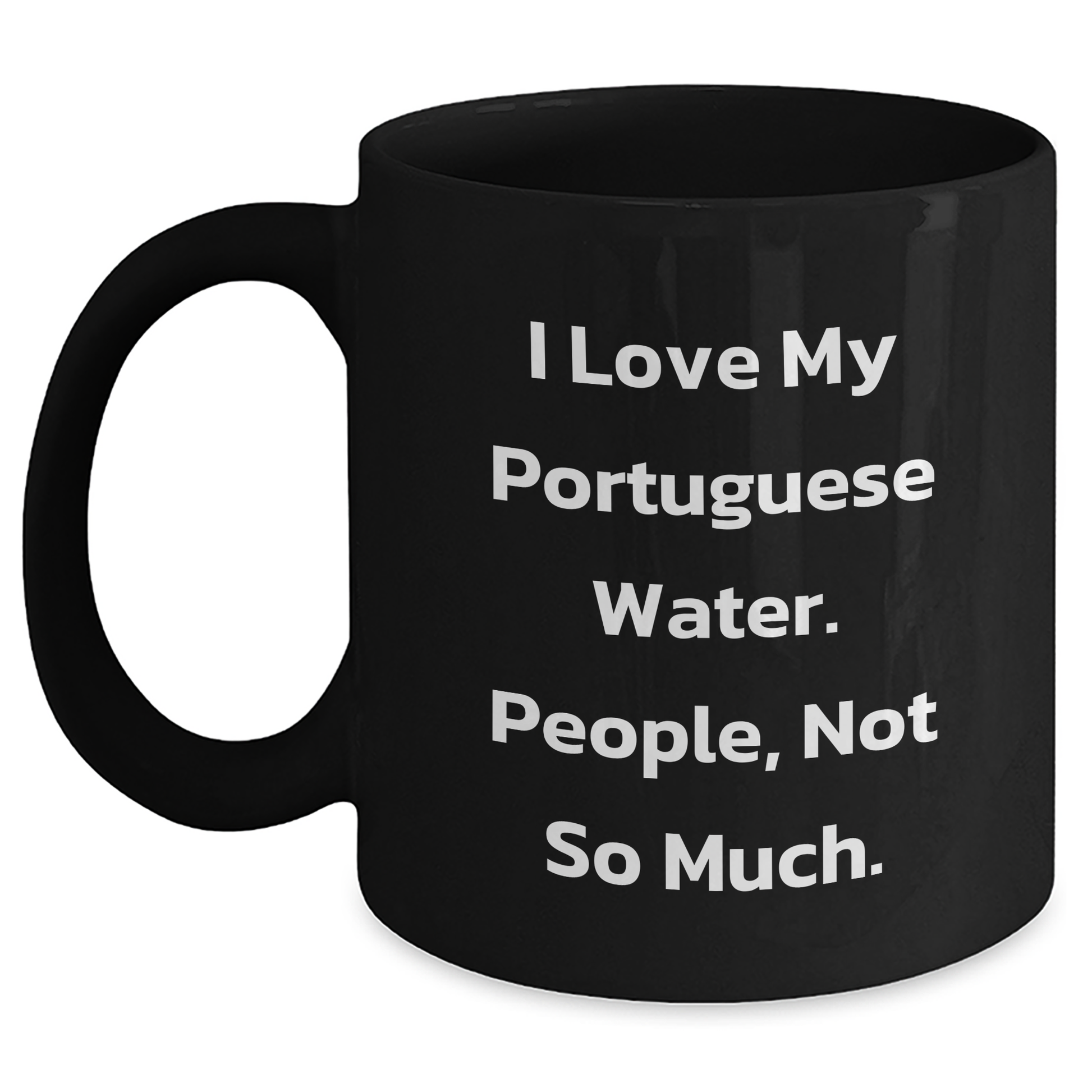 Portuguese Water Dog Lover Gifts, Funny Quote Coffee Mug for Graduation, Black 11oz or 15oz Ceramic Mug with Humor, Gifts for Portuguese Water Dog Enthusiasts, From Friends, Family, or Coworkers - Main