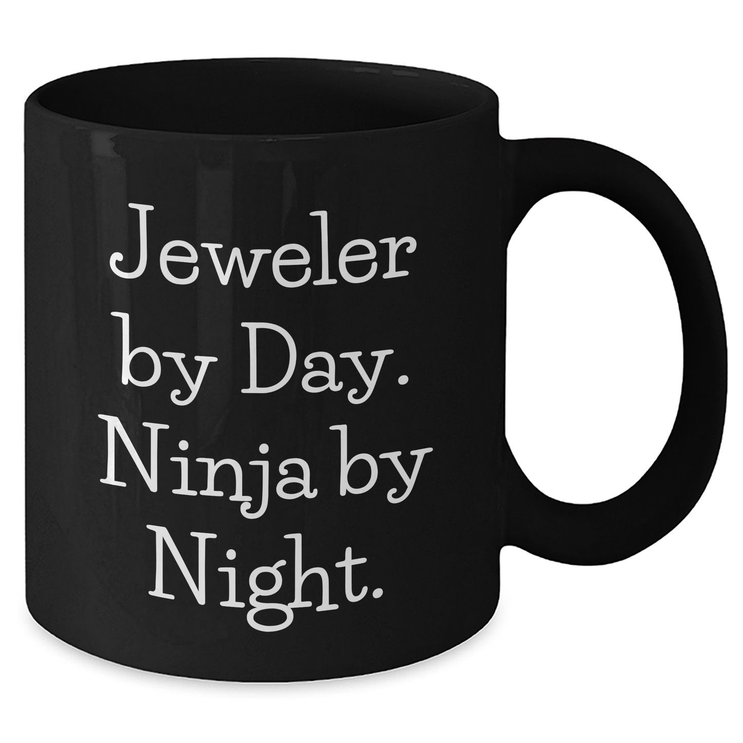 Jeweler Gifts for Men from Friends, Funny Black Coffee Mug with Graduation Quote 'Jeweler By Day. Ninja By Night.' - Additional