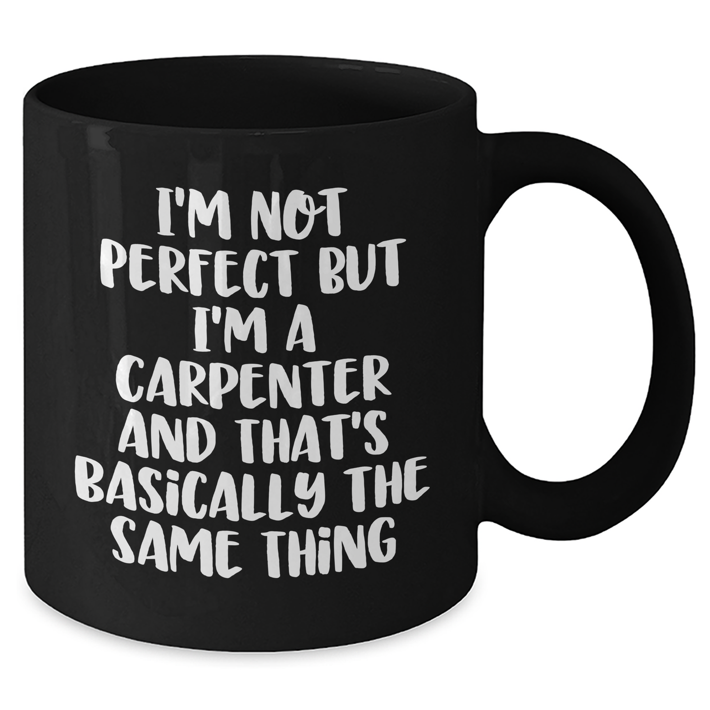 Carpenter Gifts from Friends for Men, Funny Quote Black Coffee Mug, Graduation Unique Gifts - Additional