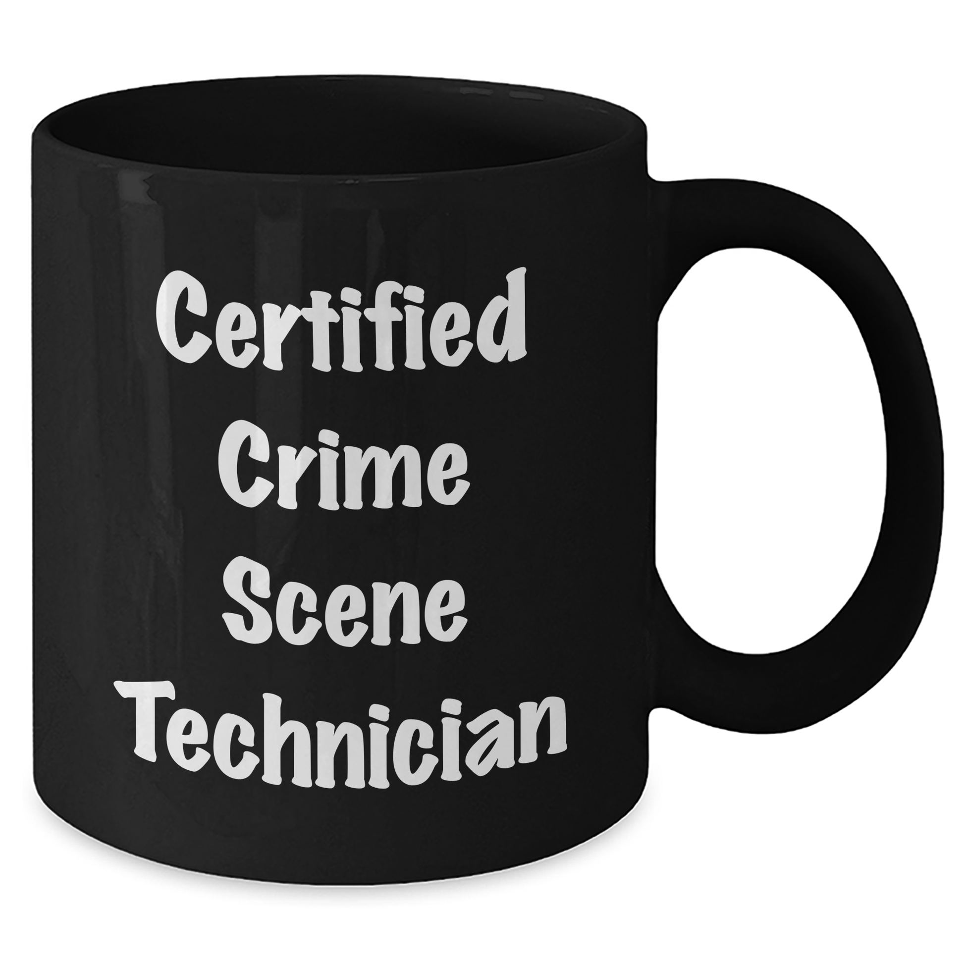 Funny Crime Scene Technician Gifts for Him Her Friends Coworkers Family - 'Certified Crime Scene Technician' Black Coffee Mug - Additional