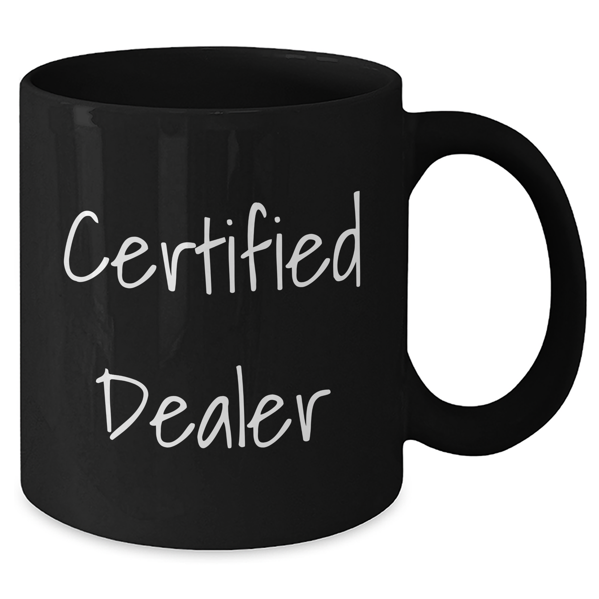 Funny Quotes Dealer Gifts Black Coffee Mug for Men Friends Coworkers 11oz 15oz Microwave Dishwasher Safe - Additional