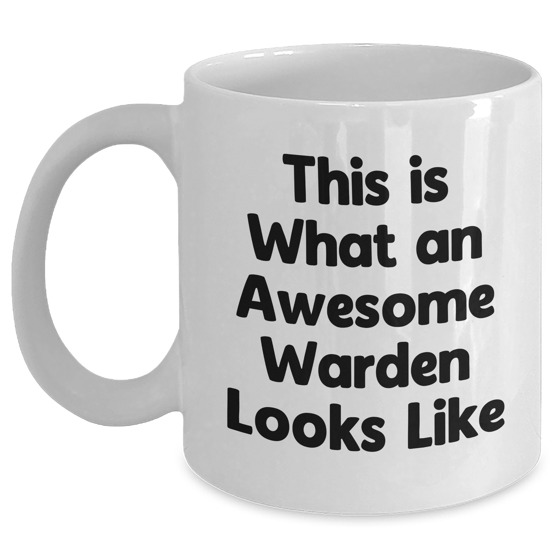 Funny Warden Graduation Gifts from Friends - This Is What An Awesome Warden Looks Like White Coffee Mug for Warden - Main