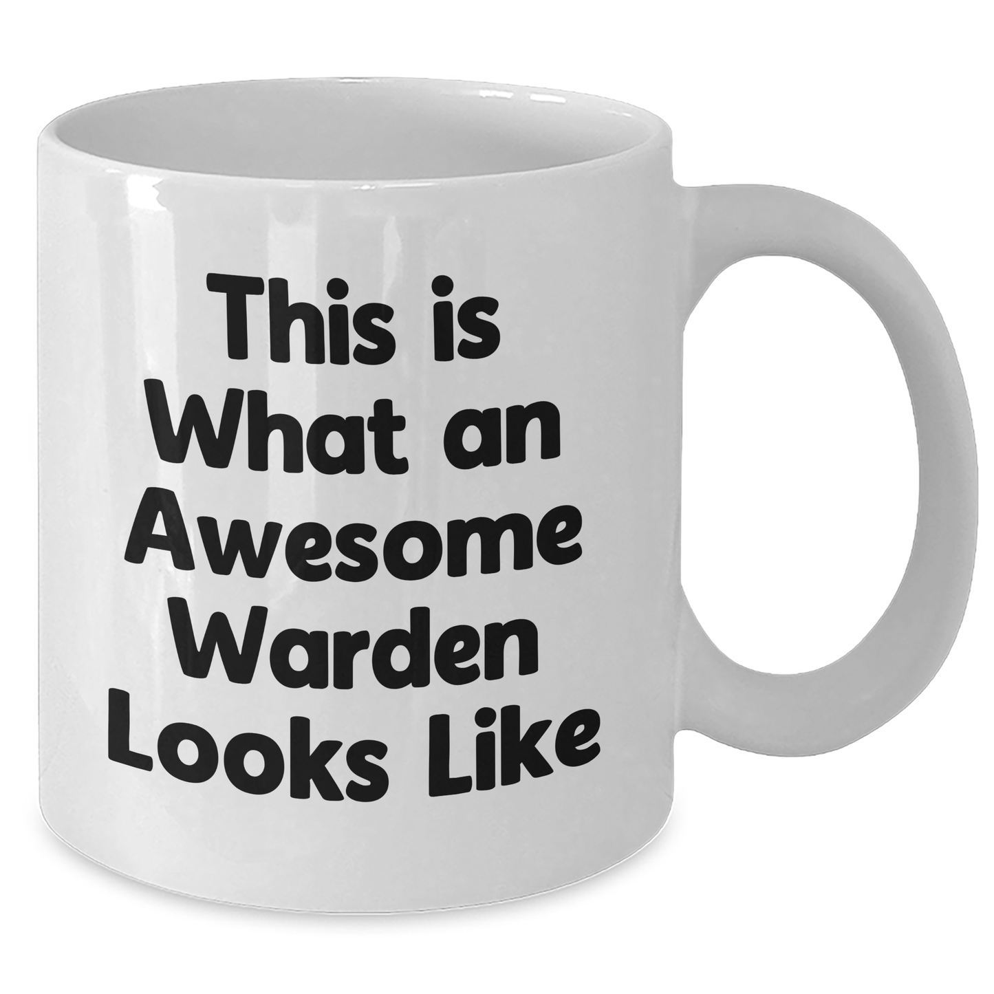 Funny Warden Graduation Gifts from Friends - This Is What An Awesome Warden Looks Like White Coffee Mug for Warden - Additional